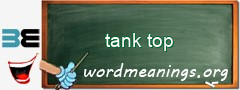 WordMeaning blackboard for tank top